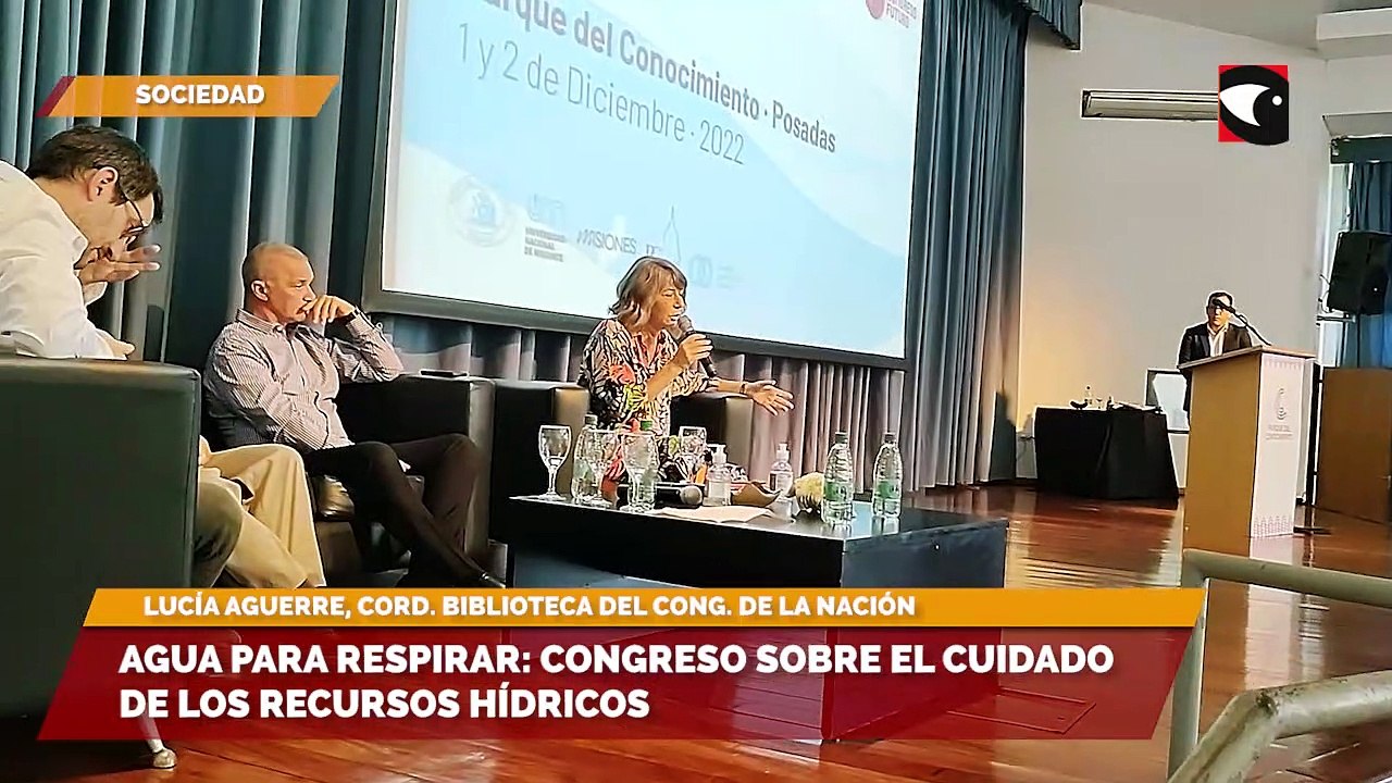 Agua para respirar congreso sobre el cuidado de los recursos hídricos
