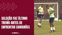 Seleção faz último treino antes de enfrentar Camarões