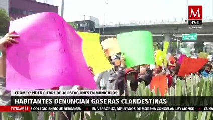 Habitantes del Edomex piden el cierre de 38 gaseras irregulares