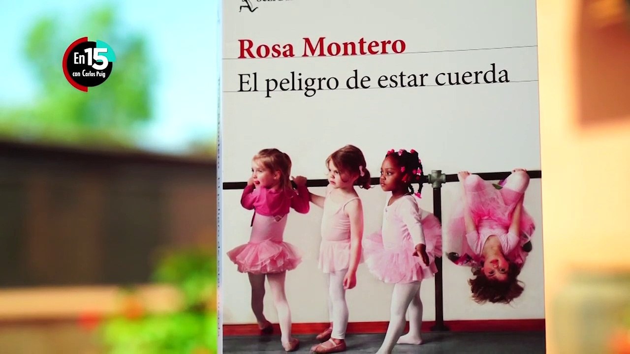 Rosa Montero, autora de "El peligro de estar cuerda" | En 15