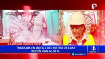 Línea 2 del Metro de Lima: construcción registra un 50 % de avance a 8 años del inicio de obras