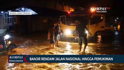 Banjir Rendam Jalan Nasional Hingga Pemukiman