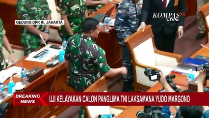 Скачать видео: Laksamana Yudo Margono Datang ke DPR Jalani Uji Kelayakan jadi Panglima TNI