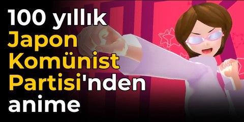 100 yıllık Japon Komünist Partisi'nden anime: Amaç gençlere ulaşmak