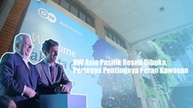 Resmikan Kantor Biro Asia Pasifik di Jakarta, DW Pertegas Pentingnya Peran Kawasan