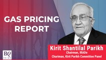 BQ Conversations | Kirit Parikh Shares Key Insights From Gas Pricing Report