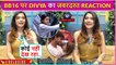 Divya Agarwal's Epic Reaction On Bigg Boss 16, Talks About Her New Song & More