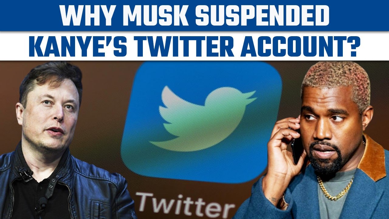 Elon Musk suspends Kanye West’s Twitter account...