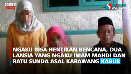 Ngaku Bisa Hentikan Bencana, Dua Lansia yang Ngaku Imam Mahdi dan Ratu Sunda Asal Karawang Kabur