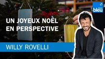 Un joyeux Noël en perspective - Le billet de Willy Rovelli