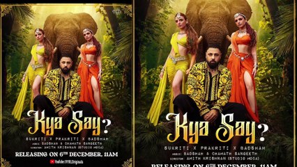 Badshah teams up with Sukriti-Prakriti Kakar for the song 'Kya Say'