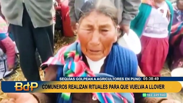 Sequías golpean a agricultores: comuneros realizan rituales para que vuelva a llover
