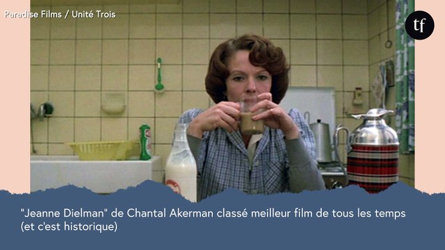 Jeanne Dielman de Chantal Akerman élu meilleur film de tous les temps (et c'est historique)