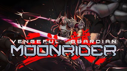 Vengeful Guardian Moonrider - Trailer date de sortie