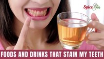 Foods and drinks that stain my teeth