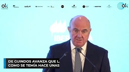 De Guindos avanza que la recesión no será tan grave como se temía hace unas semanas