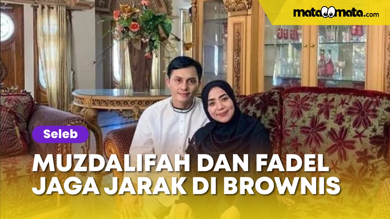 Lagi Ribut Dipertemukan di Acara Brownis, Muzdalifah dan Fadel Islami Jaga Jarak