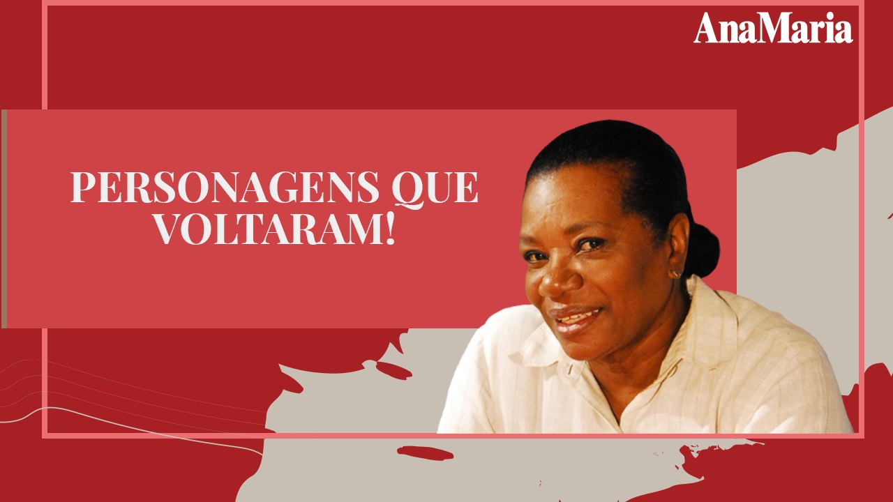 PERSONAGENS QUE JÁ VOLTARAM ÀS TELINHAS
