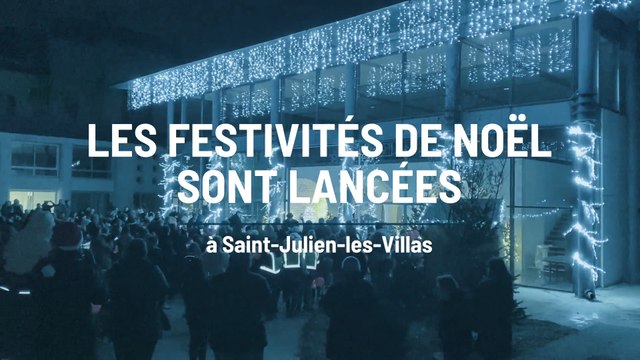 Saint-Julien-les-Villas lance les festivités de Noël