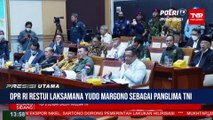 DPR Restui Calon Panglima TNI