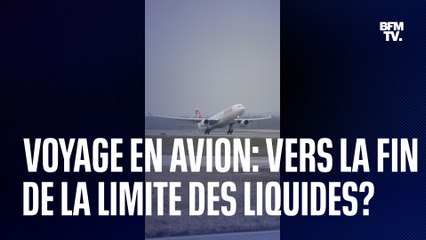 Est-ce qu’on pourra bientôt prendre autant de liquides qu’on veut dans l’avion ?