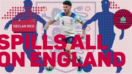 Declan Rice Spills All on England