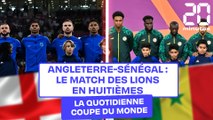 Coupe du monde 2022 : Angleterre-Sénégal, le match des lions en huitièmes