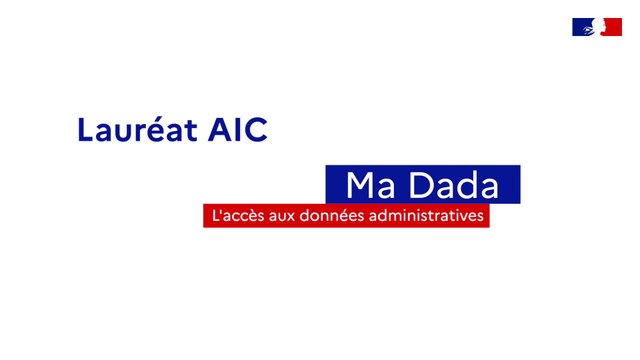 [Lauréat AIC] Ma Dada : l'accès aux données administratives