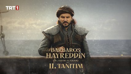 Barbaros Hayreddin: Sultanın Fermanı 2. Tanıtım