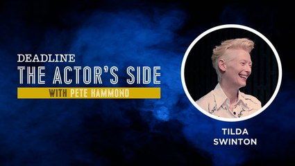 Tilda Swinton | The Actor’s Side