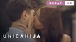 Unica Hija: The taste of an old love (Weekly Recap HD)