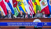 Cuestionan informe de la OEA por no dar cuenta de denuncias e investigaciones contra Pedro Castillo