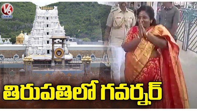 Governor Tamilisai Visits Tirumala Tirupati Temple _ AP _ V6 News