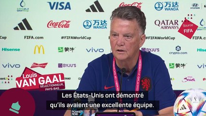Pays-Bas - Van Gaal : "Les États-Unis ont une excellente équipe"