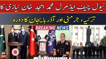 Naval Chief Admiral Mohammad Amjad Khan Niazi visits Turkey, Germany and Azerbaijan