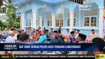 Live Dialog Kapolres Aceh Tenggara - Giat Jumat Berkah Polres Aceh Tenggara & Masyarakat