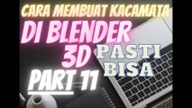 cara membuat kacamata di blender 3D PART 11