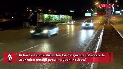 Ankara'da korkunç kaza! Önce araba çarptı sonra bir başkası üstünden geçti