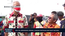 Cek Tol Semarang-Demak, Ganjar Pastikan Siap Saat Nataru