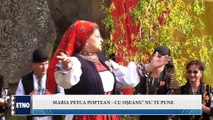 Maria Petca Poptean - Cu osanu nu te pune (Editie speciala de Ziua Romaniei - ETNO TV - 01.12.2022)