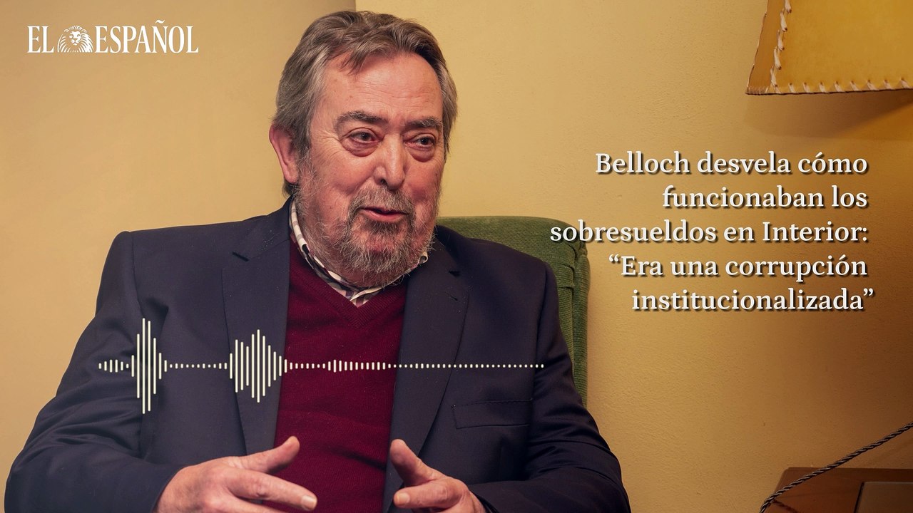 Belloch desvela cómo funcionaban los sobresueldos en Interior: “Era una corrupción institucionalizada”