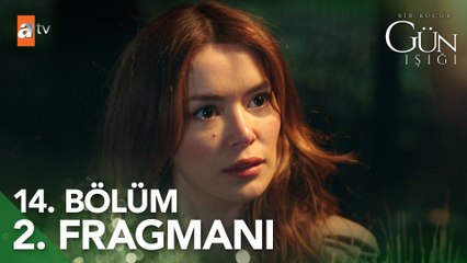 Bir Küçük Gün Işığı 14. Bölüm 2. Fragmanı | ''Kızımın bana ihtiyacı var"  @atvturkiye ​