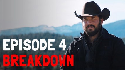 Yellowstone Season 1 Episode 4 -  RECAP & BREAKDOWN
