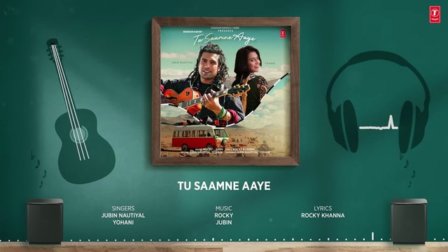 Tu Saamne Aaye (Audio) Jubin Nautiyal ft. Yohani | Sakshi, Mateen | Rocky, Navjit B | Bhushan K