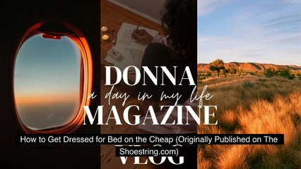 How to Get Dressed for Bed for Less - A Journalism Story