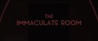 THE IMMACULATE ROOM (2022) Trailer VO - HD