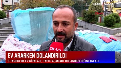 Ev ararken dolandırıldı: Bir ev üç kişiye kiralandı!