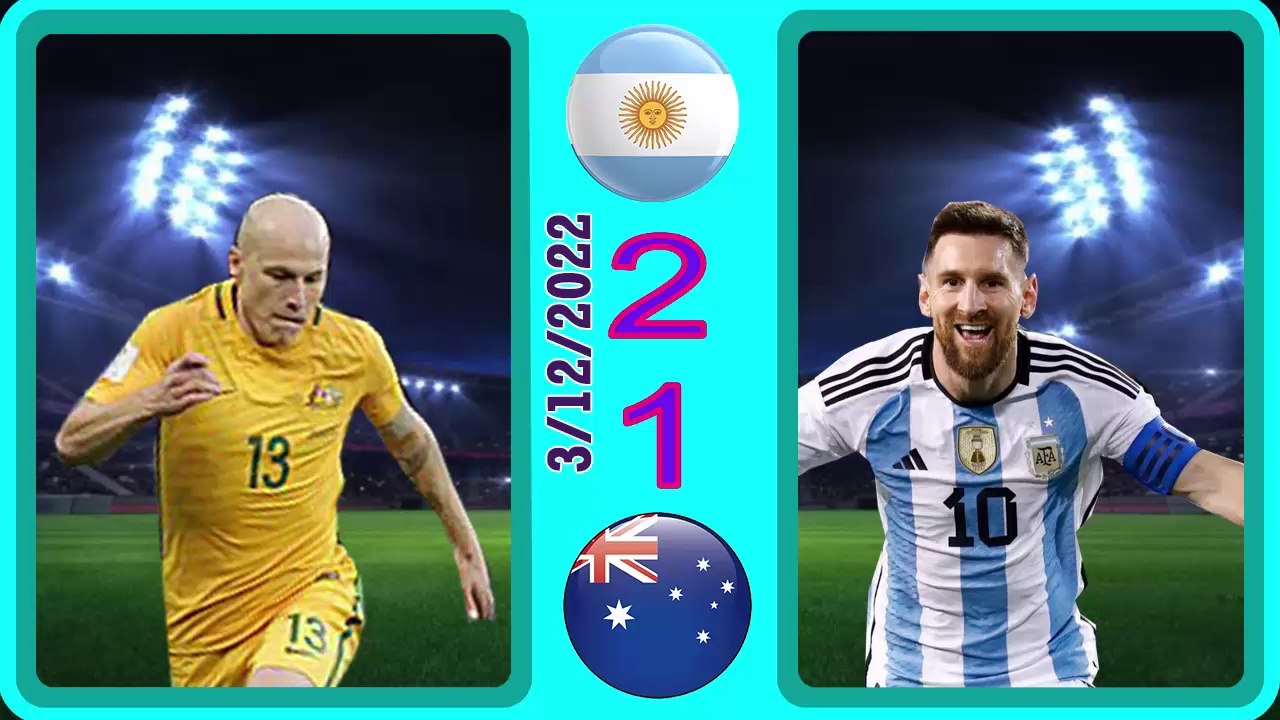 Argentina 2-1 Australia -- أستراليا1-2الأرجنتين - world cup 2022 كأس العالم