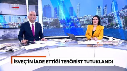 NATO'ya Katılmak İsteyen  İsveç'ten İlk Adım Geldi: Terörist Türkiye'ye İade Edildi