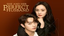 She and Her Perfect Husband (2022) Episode 28 (EngSub)